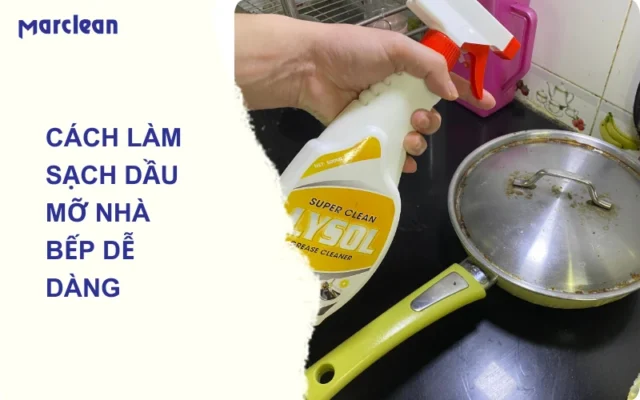 cách làm sạch dầu mỡ trên bếp