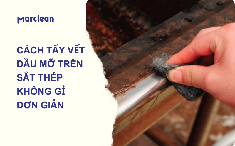 cách tẩy dầu mỡ trên sắt